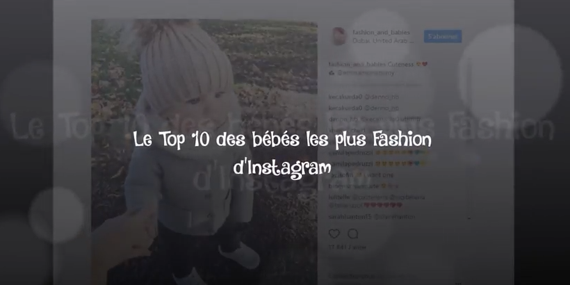 Vidéo : top 10 des bébés les plus mignons d’Instagram