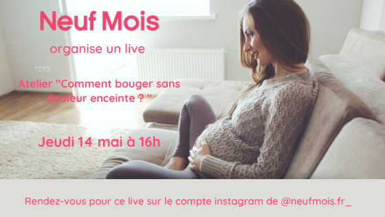 Atelier “comment bouger sans douleur enceinte ? ” avec Maman Cool en Live sur Instagram