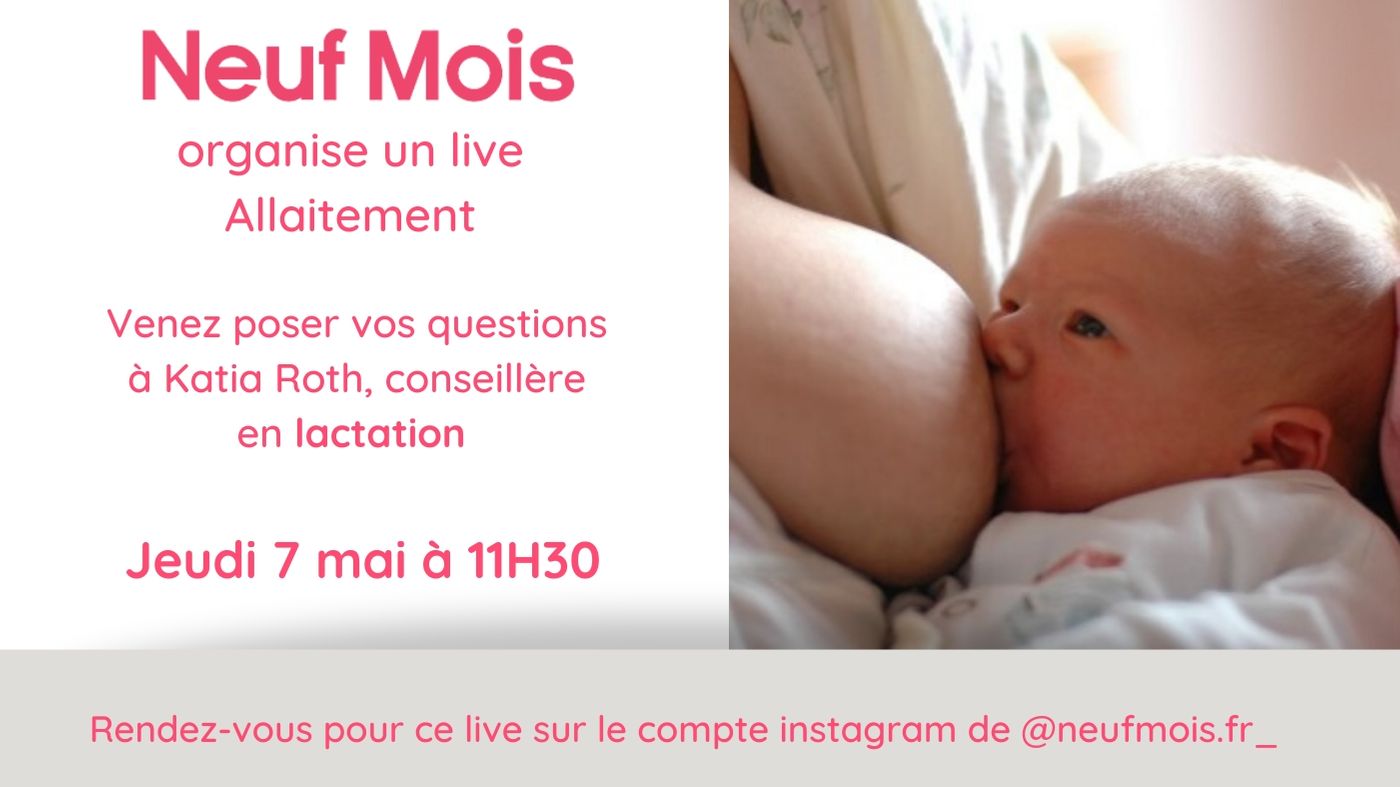 Live Instagram : jeudi 7 mai on parle allaitement avec Katia Roth